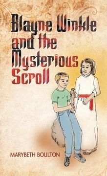 portada Blayne Winkle and the Mysterious Scroll (in English)