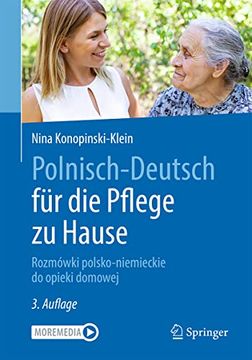 portada Polnisch-Deutsch für die Pflege zu Hause: Rozmówki Polsko-Niemieckie do Opieki Domowej (en Alemán)