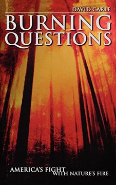 portada Burning Questions: America's Fight With Nature's Fire (en Inglés)