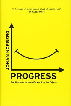 portada Progress: Ten Reasons To Look Forward To The Future (en Inglés)