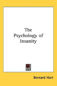 portada the psychology of insanity (en Inglés)