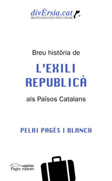 portada Breu Historia de l Exili Republica als Pasos Catalans (en Catalá)