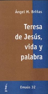 portada Teresa de Jesús, vida y palabra (EMAUS)