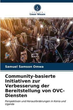 portada Community-basierte Initiativen zur Verbesserung der Bereitstellung von OVC-Diensten (en Alemán)