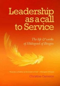 portada Leadership as a call to service: The Life and Works of Hildegard of Bingen