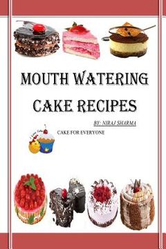 portada Mouth watering cake recipes (en Inglés)