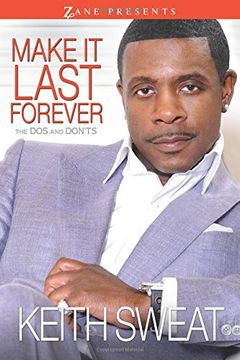 portada Make It Last Forever: The Dos and Don'ts (Zane Presents) (en Inglés)