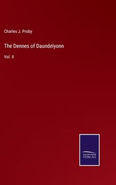 portada The Dennes of Daundelyonn: Vol. II 