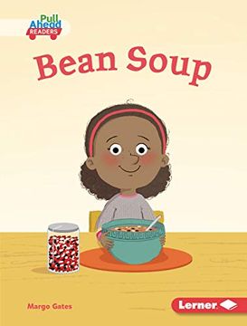 portada Bean Soup (Plant Life Cycles Pull Ahead Readers) (in English)