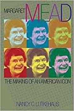 portada Margaret Mead: The Making of an American Icon (en Inglés)