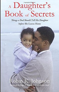 portada A Daughter's Book of Secrets: Things a dad Should Tell his Daughter Before she Leaves Home (in English)