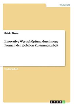 portada Innovative Wertschpfung Durch Neue Formen der Globalen Zusammenarbeit (en Alemán)