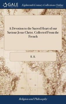 portada A Devotion to the Sacred Heart of our Saviour Jesus Christ. Collected From the French (in English)