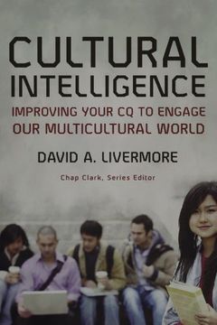 portada Cultural Intelligence: Improving Your CQ to Engage Our Multicultural World (Youth, Family, and Culture) (en Inglés)
