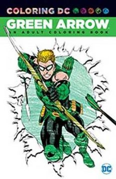 portada Green Arrow: An Adult Coloring Book (Coloring dc) (en Inglés)