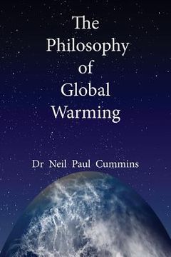 portada The Philosophy of Global Warming (en Inglés)