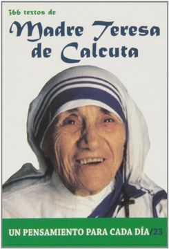 portada Madre Teresa de Calcuta: 366 Textos. Un Pensamiento Para Cada Dia. (in Spanish)
