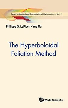 portada The Hyperboloidal Foliation Method (Series in Applied and Computational Mathematics)