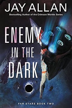 portada Enemy in the Dark: Far Stars Book Two (Far Star Trilogy) (in English)