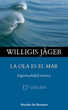portada La ola es el Mar: Espiritualidad Mistica (in Spanish)