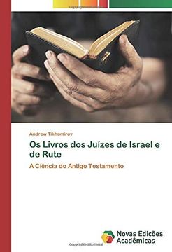 portada Os Livros dos Juízes de Israel e de Rute: A Ciência do Antigo Testamento (en Portugués)