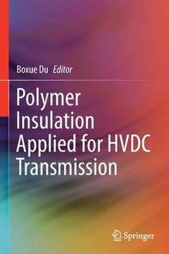 portada Polymer Insulation Applied for Hvdc Transmission (en Inglés)