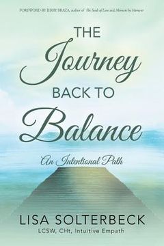 portada The Journey Back to Balance: An Intentional Path (in English)