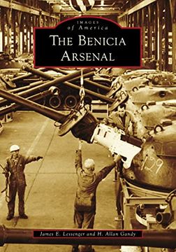 portada Benicia Arsenal, the (Images of America) 