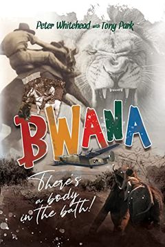 portada Bwana, There'S a Body in the Bath! (en Inglés)