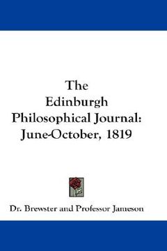 portada the edinburgh philosophical journal: june-october, 1819 (en Inglés)