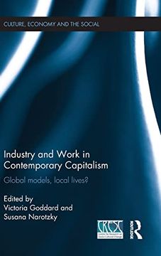 portada Industry and Work in Contemporary Capitalism: Global Models, Local Lives? (Cresc) (en Inglés)