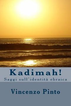 portada Kadimah!: Saggi sull'identità ebraica (en Italiano)