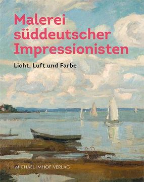 portada Malerei der Süddeutschen Impressionisten (en Alemán)