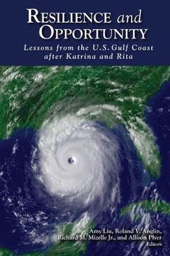 portada Resilience and Opportunity: Lessons From the U. S. Gulf Coast After Katrina and Rita (in English)