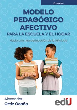 portada Modelo pedagógico afectivo para la escuela y el hogar (in Spanish)