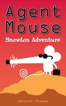 portada Agent Mouse: Snowdon Adventure (en Inglés)