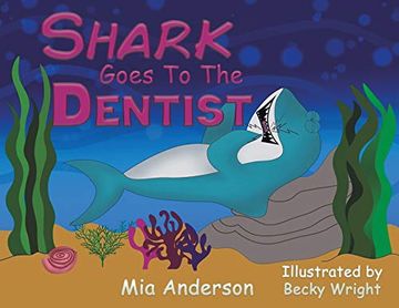 portada Shark Goes to the Dentist (en Inglés)