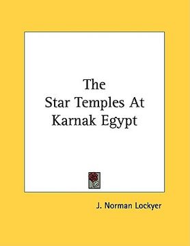 portada the star temples at karnak egypt (en Inglés)
