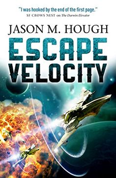 portada Escape Velocity: Dire Earth Duology #2 (The Darwin Elevator)