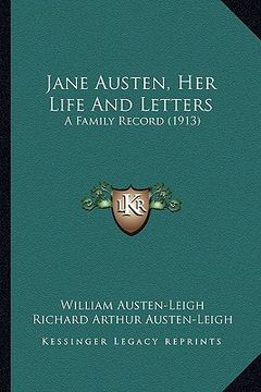 portada jane austen, her life and letters: a family record (1913) (en Inglés)