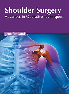 portada Shoulder Surgery: Advances in Operative Techniques (en Inglés)