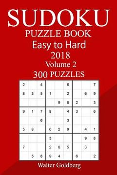 portada 300 Easy to Hard Sudoku Puzzle Book 2018
