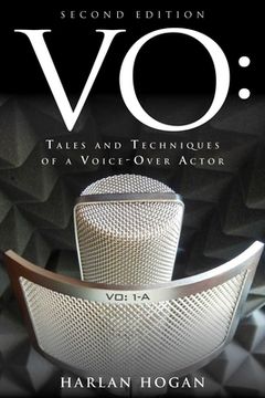 portada VO: Tales and Techniques of a Voice-Over Actor