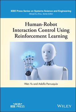portada Human–Robot Interaction Control Using Reinforcement Learning (Ieee Press Series on Systems Science and Engineering) 