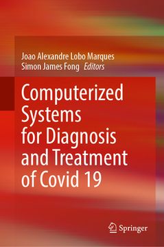 portada Computerized Systems for Diagnosis and Treatment of Covid-19 (en Inglés)