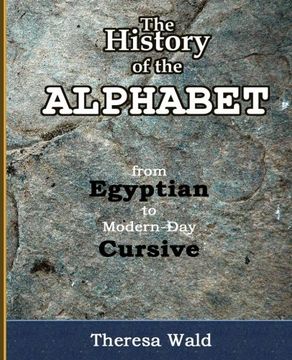 portada History of the Alphabet: From Egyptian to Modern-Day Cursive