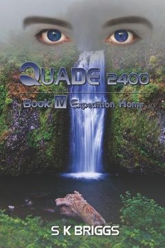 portada Expedition Home, Quade 2400: Book IV (en Inglés)
