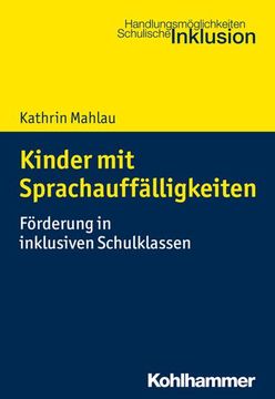 portada Kinder Mit Sprachauffalligkeiten: Forderung in Inklusiven Schulklassen (en Alemán)