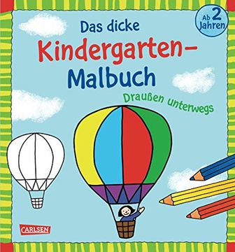 portada Das Dicke Kindergarten-Malbuch: Draußen Unterwegs -Language: German (en Alemán)