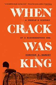 portada When Crack was King: A People's History of a Misunderstood era (in English)